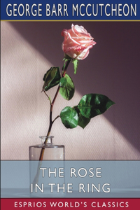 Rose in the Ring (Esprios Classics)