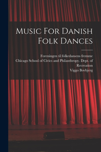 Music For Danish Folk Dances