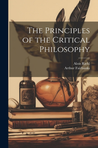 Principles of the Critical Philosophy