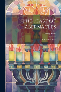 The Feast Of Tabernacles