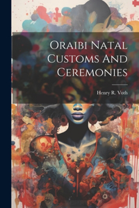 Oraibi Natal Customs And Ceremonies