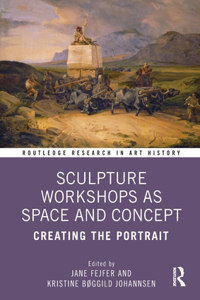 Sculpture Workshops as Space and Concept