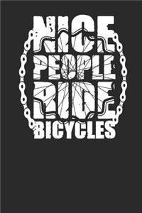 Nice People Ride Bicycles