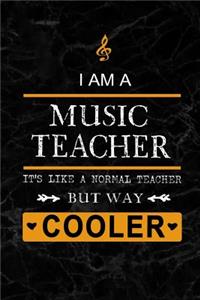 I am a Music Teacher