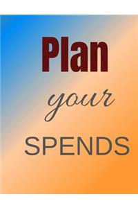 Plan your Spends