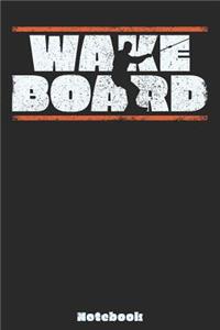 Wakeboard Notebook