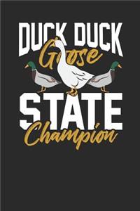 Duck Duck Goose State Champion