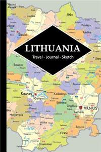 Lithuania Travel Journal: Write and Sketch Your Lithuania Travels, Adventures and Memories