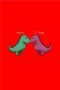 Hug Me I'm Trying