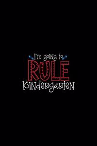 I'm Going To Rule Kindergarten