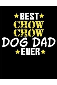 Best Chow Chow Dog Dad Ever