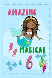 Amazing Magical & 6