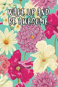 Wake Up and Be Awesome