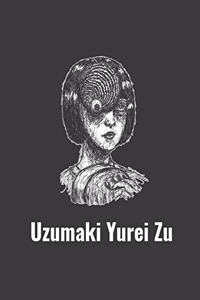 Uzumaki Yurei Zu