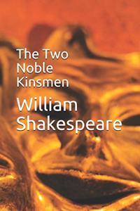 The Two Noble Kinsmen
