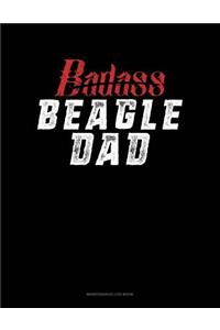 Badass Beagle Dad