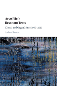 Arvo Pärt's Resonant Texts