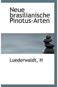 Neue Brasilianische Pinotus-Arten
