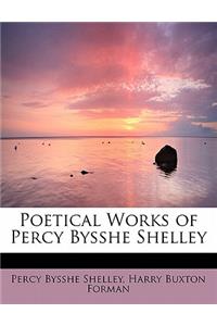 Poetical Works of Percy Bysshe Shelley