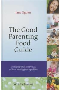 Good Parenting Food Guide