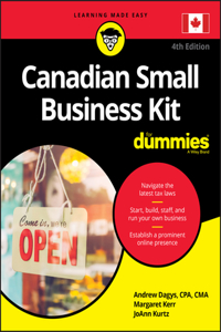 Canadian Small Business Kit For Dummies, 4th Edition