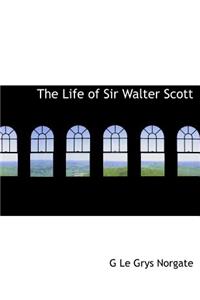 The Life of Sir Walter Scott