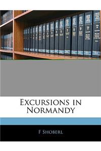 Excursions in Normandy