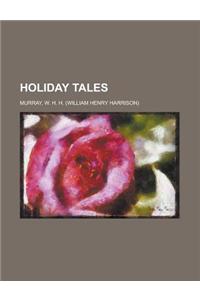 Holiday Tales