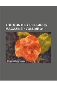The Monthly Religious Magazine (Volume 31)