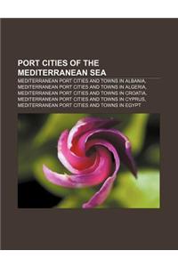 Port Cities of the Mediterranean Sea
