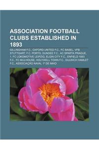 Association Football Clubs Established in 1893