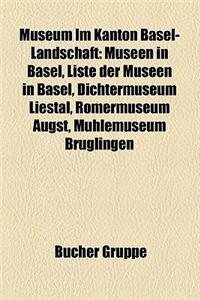 Museum Im Kanton Basel-Landschaft