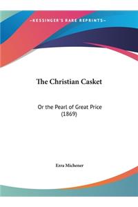 The Christian Casket