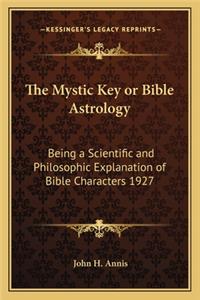 Mystic Key or Bible Astrology