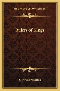 Rulers of Kings