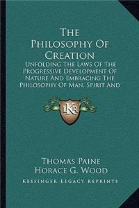 The Philosophy Of Creation