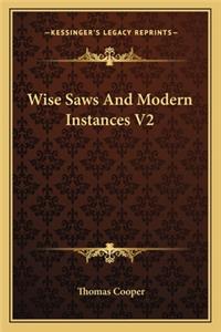 Wise Saws and Modern Instances V2