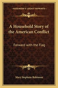 Household Story of the American Conflict