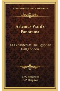 Artemus Ward's Panorama: As Exhibited at the Egyptian Hall, London