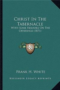 Christ In The Tabernacle