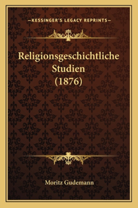 Religionsgeschichtliche Studien (1876)