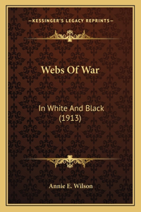Webs Of War