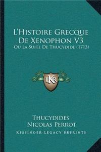 L'Histoire Grecque De Xenophon V3