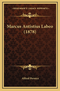 Marcus Antistius Labeo (1878)