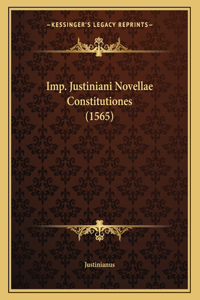 Imp. Justiniani Novellae Constitutiones (1565)