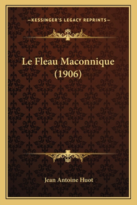 Le Fleau Maconnique (1906)
