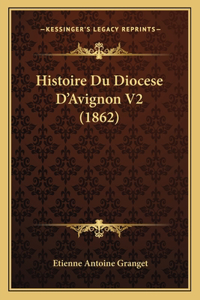 Histoire Du Diocese D'Avignon V2 (1862)