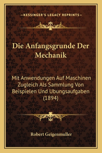 Die Anfangsgrunde Der Mechanik