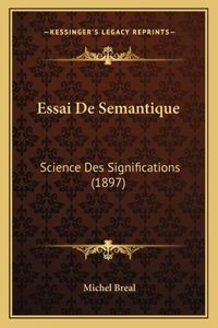 Essai De Semantique