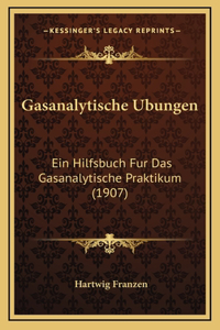 Gasanalytische Ubungen
